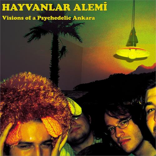 Hayvanlar Alemi Visions of a Psychedelic Ankara (LP)
